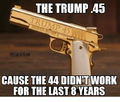 the-trump-45-ousafortrump-cause-the-44-didnt-work-for-21551964.png
