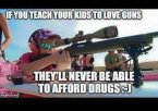 meme9-guns-not-drugs.jpg